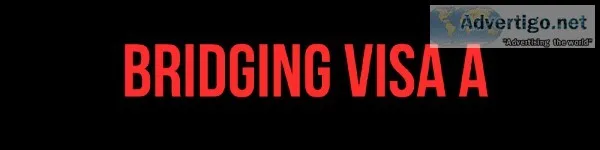 Get briding visa type A if you want to work in  bridging Visa.