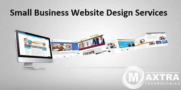 Small Business Website Design Services  Maxtra Technologies