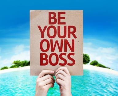 BE YOUR OWN BOSS