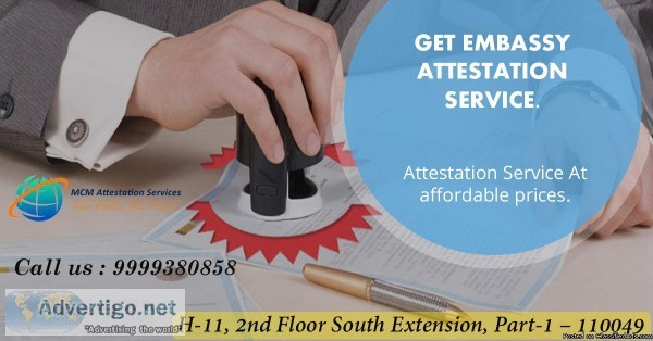 Embassy Attestation Services in Delhi MCM Attestation Services