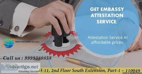Embassy Attestation Services in Delhi MCM Attestation Services