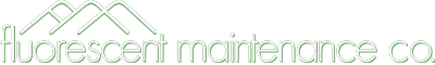 Fluorescent Maintenance Company