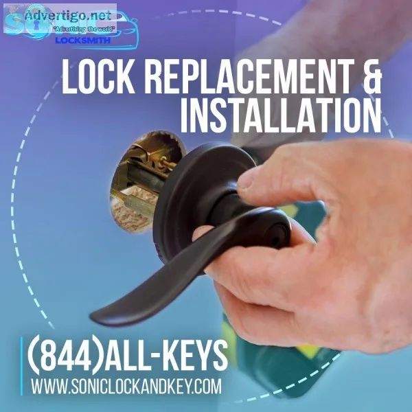 LOCK REPLACEMENT and INSTALLATION