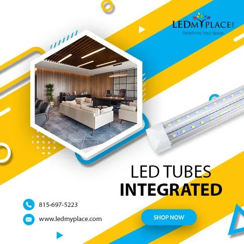 Switch To LED Integrated Tubes For Low Cost Maintenance