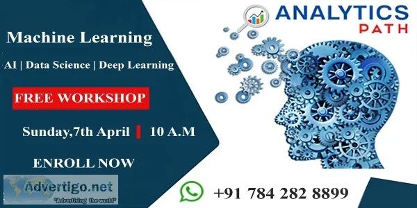 Enroll Machine Learning  Workshop at  Analytics Path From 7th Ap