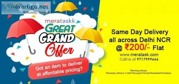 Same Day Delivery all across Delhi NCR 200 Rs