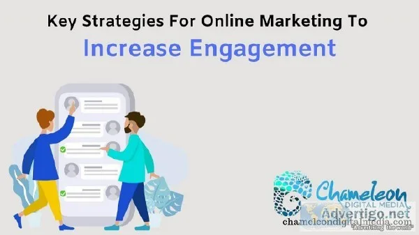 Key Strategies For Online Marketing To Increase Engagement