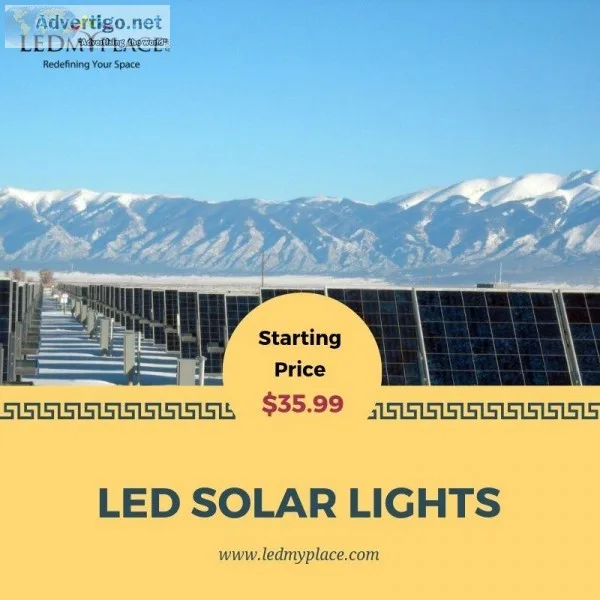 Order LED Solar Lights For A Hassle-Free Home Lighting