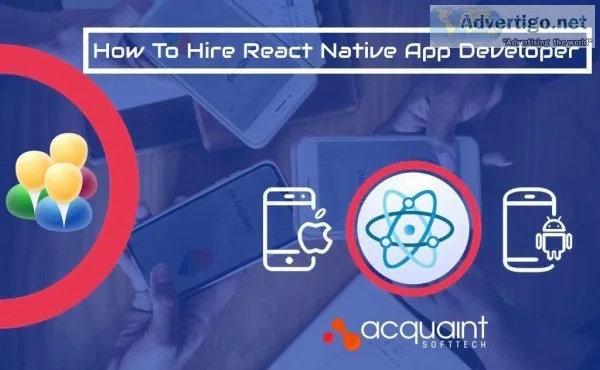 Hire React Native App Developer USA From Acquaint SoftTech