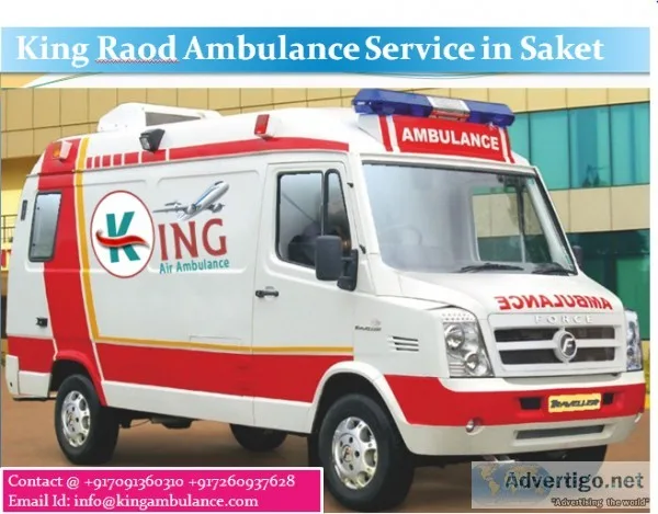 Road Ambulance Service in Saket-King Ambulance Service in Saket
