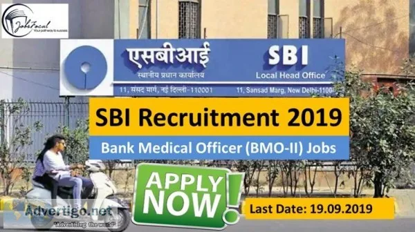 SBI Recruitment 2019 -20 (56) Bank Medical Officer (BMO-II) Jobs