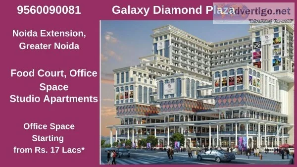 Galaxy Diamond Plaza Noida Extension