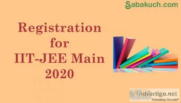 Registration for IIT-JEE (Main)-2020