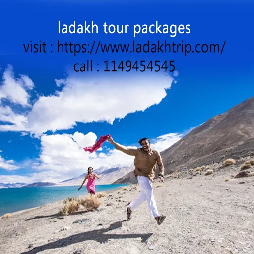 Ladakh tour - leh ladakh tour packages - ladakh trip