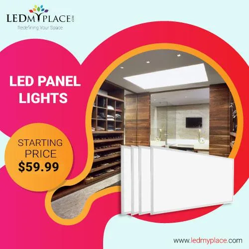 LEDMyplace.com offers you high Quality LED Panel Lights