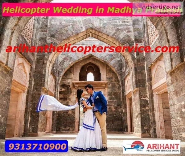 Book A Helicopter For Wedding Ceremony In Madhya Pradesh