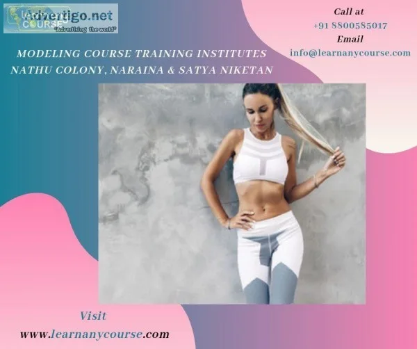Modeling Course Training Institutes Nathu Colony Naraina and Sat