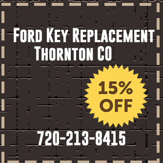 Ford Key Replacement Thornton CO