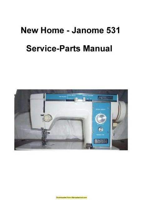 New Home &ndash Janome 531 Sewing Machine Service-Parts Manual