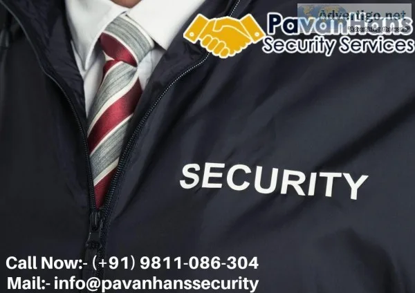 We Make the Security of Security Guard Company in Delhi Easy For