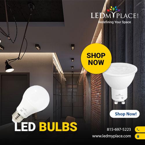 LED Bulbs for your needs to make your Indoor space From LEDMypla