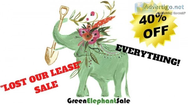Lost Our Lease - 40% Off Fundraising Estate Sale