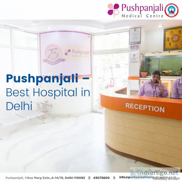 Pushpanjali &ndash Best Hospital in Delhi