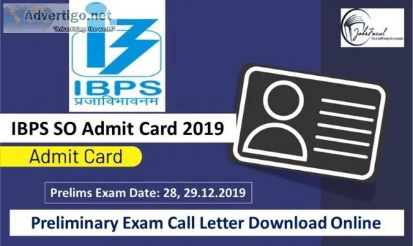 IBPS SO Admit Card 2019 -20 Preliminary Exam Call Letter Downloa