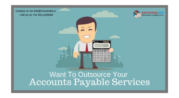 Want To Outsource Your Accounts Payable Services