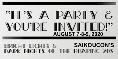 SAIKOUCON S &quotROARIN 20 s&quot August 7-8-9