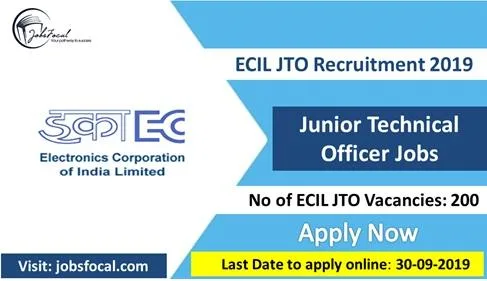 ECIL JTO Recruitment 2019 -20 (200) Junior Technical Officer Job