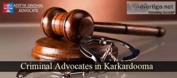 Hire Criminal Advocates in Karkardooma