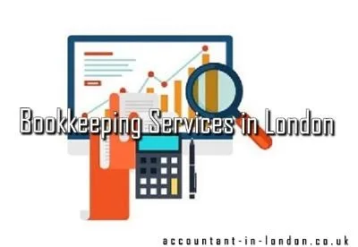 ACCOUNTANT IN LONDON Provides Effective Bookkeeping Services in 