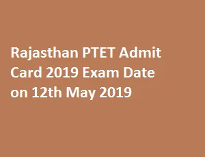 Rajasthan PTET Admit Card 2019
