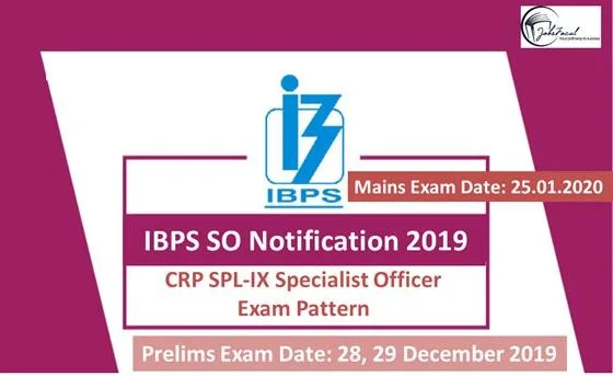 IBPS SO Notification 2019 &ndash20 CRP SPL-IX IBPS SO Syllabus E