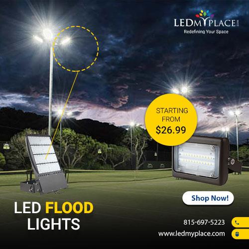 Get the Best Light By Installing LED Flood Light