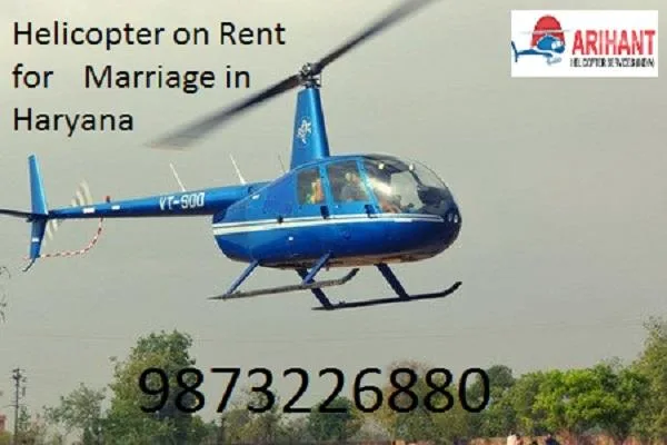 Helicopter on Rent for Marriage in Haryana