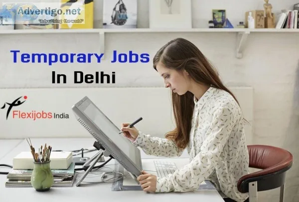 Temporary Jobs In Delhi
