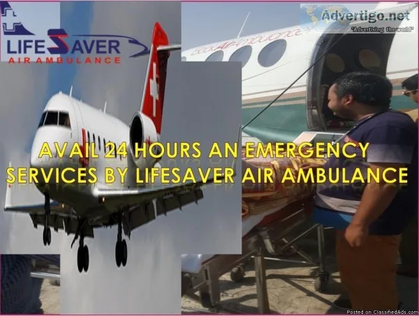 Leading Lifesaver Air Ambulance from Cooch Behar &ndash Quality 