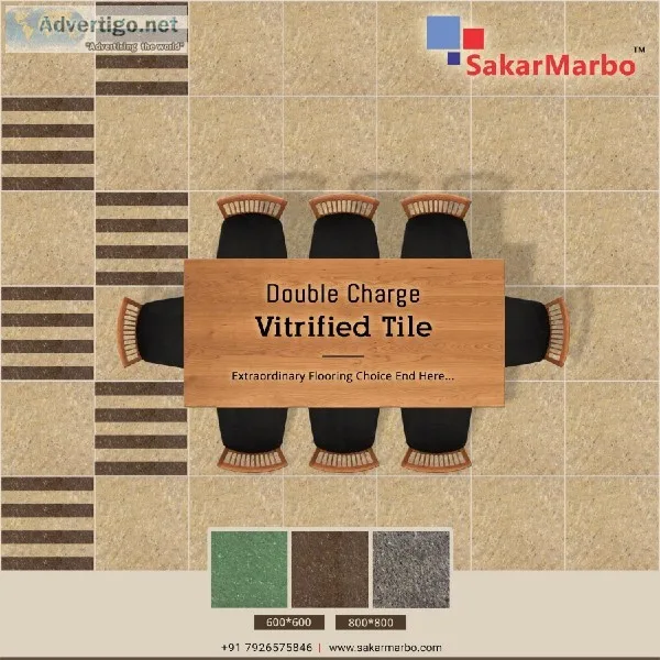 Double Charge Vitrified Tile to Upgrade Your Space