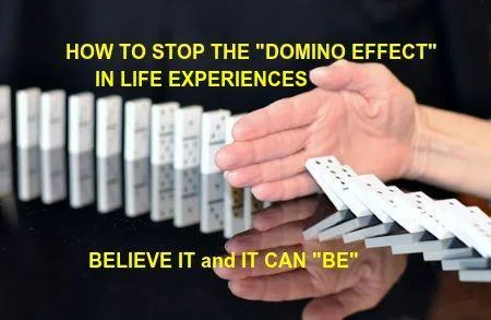 ARE YOU IN THE DEVASTATING &quotDOMINO EFFECT&quot in LIFE