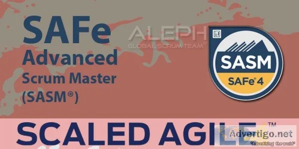 SAFe Advanced Scrum Master (SASM)  Scaled Agile  Enroll Now  Ale