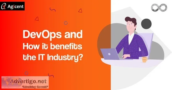 DevOps and How it benefits the IT Industry