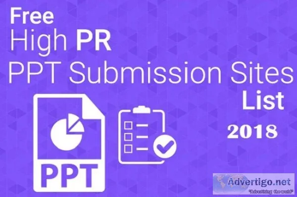 Benefits of PPT Submission Sites List - Yogeshgaur.com