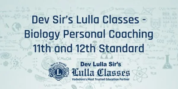 Dev Sir&rsquos Lulla Classes - Biology Personal Coaching 11th an
