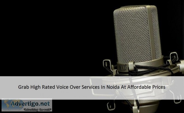 Grab High Rated Voice Over Services In Noida At Affordable Price