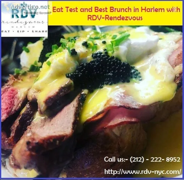 Eat Harlem Best Brunch With RDV-Rendezvous