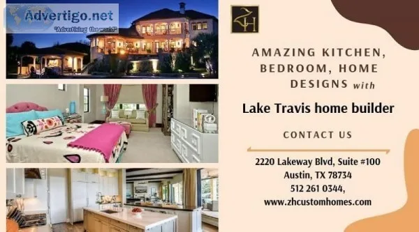 Looking for the Lake Travis custom home builder for your dream h