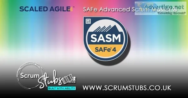 Scaled Agile Framework &ndash SASM  Advanced Scrum master Certif