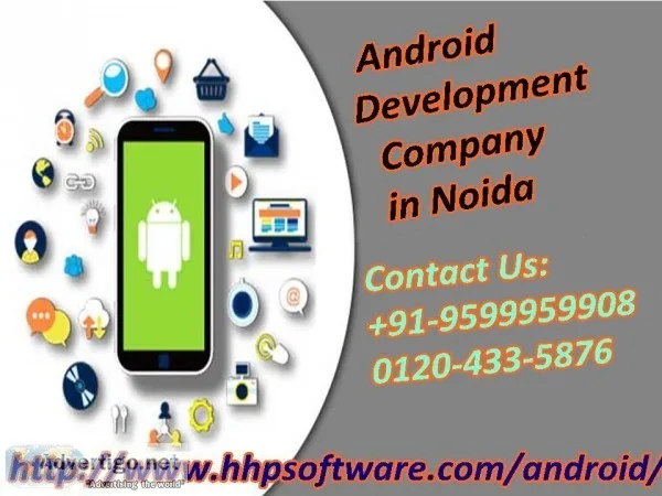 What do you understand by Android Development Company in Noida 0